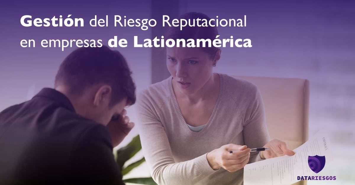 Gestión del riesgo reputacional en empresas de Latinoamérica